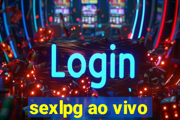 sexlpg ao vivo